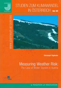 Vorderes Coverbild Measuring Weather Risk: The Case of Winter Tourism in Austria