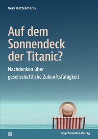 Vorderes Coverbild Auf dem Sonnendeck der Titanic?
