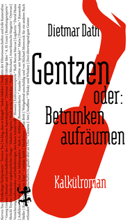 Vorderes Coverbild Gentzen oder: Betrunken aufräumen