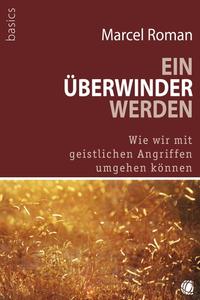 Vorderes Coverbild Ein Überwinder werden