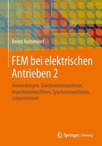 Vorderes Coverbild FEM bei elektrischen Antrieben 2