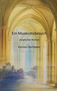Vorderes Coverbild Ein Museumsbesuch