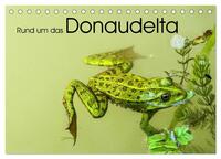 Vorderes Coverbild Rund um das Donaudelta (Tischkalender 2026 DIN A5 quer), CALVENDO Monatskalender