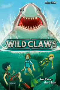 Vorderes Coverbild Wild Claws (3). Im Visier der Haie