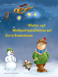 Vorderes Coverbild Winter- und Weihnachtsgeschichten mit Herrn Bombelmann