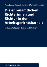 Vorderes Coverbild Die ehrenamtlichen Richterinnen und Richter in der Arbeitsgerichtsbarkeit