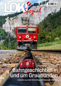 Vorderes Coverbild LOKI Spezial Nr. 53. Bahngeschichten in und um Graubünden