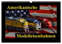 Vorderes Coverbild Amerikanische Modelleisenbahnen (Wandkalender 2025 DIN A3 quer), CALVENDO Monatskalender