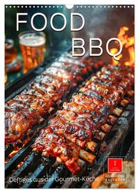 Vorderes Coverbild Food BBQ - Deftiges aus der Gourmet-Küche (Wandkalender 2025 DIN A3 hoch), CALVENDO Monatskalender