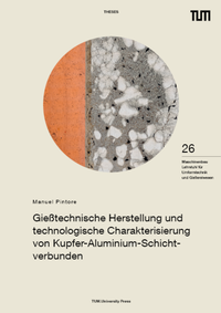 Vorderes Coverbild Gießtechnische Herstellung und technologische Charakterisierung von Kupfer-Aluminium-Schichtverbunden
