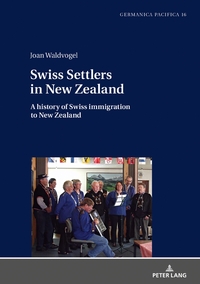 Vorderes Coverbild Swiss Settlers in New Zealand
