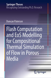 Vorderes Coverbild Flash Computation and EoS Modelling for Compositional Thermal Simulation of Flow in Porous Media