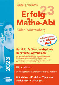 Vorderes Coverbild Erfolg im Mathe-Abi 2023 Baden-Württemberg Berufliche Gymnasien Band 2: Prüfungsaufgaben