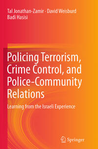 Vorderes Coverbild Policing Terrorism, Crime Control, and Police-Community Relations
