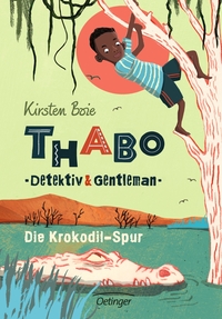 Vorderes Coverbild Thabo. Detektiv & Gentleman 2. Die Krokodil-Spur