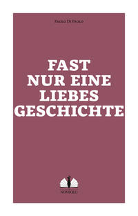 Vorderes Coverbild Fast nur eine Liebesgeschichte
