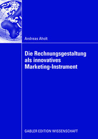 Vorderes Coverbild Die Rechnungsgestaltung als innovatives Marketing-Instrument