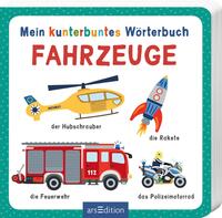 Vorderes Coverbild Mein kunterbuntes Wörterbuch – Fahrzeuge