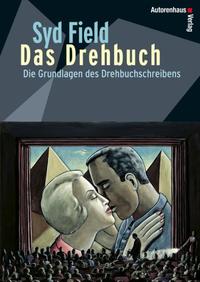 Vorderes Coverbild Das Drehbuch - Die Grundlagen des Drehbuchschreibens