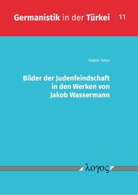 Vorderes Coverbild Bilder der Judenfeindschaft in den Werken von Jakob Wassermann