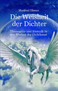 Vorderes Coverbild Die Weisheit der Dichter