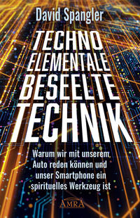 Vorderes Coverbild TECHNO-ELEMENTALE: Beseelte Technik