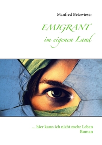 Vorderes Coverbild Emigrant im eigenen Land