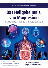 Vorderes Coverbild Das Heilgeheimnis von Magnesium