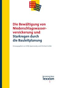Vorderes Coverbild Die Bewältigung von Niederschlagswasserversickerung und Starkregen durch die Bauleitplanung