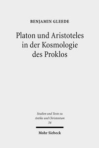 Vorderes Coverbild Platon und Aristoteles in der Kosmologie des Proklos