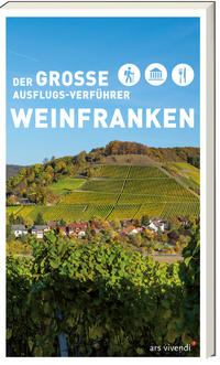 Vorderes Coverbild Der große Ausflugs-Verführer Weinfranken