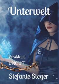 Vorderes Coverbild Unterwelt - Versklavt (Uncut)