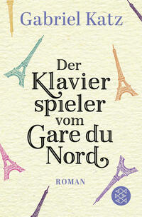 Vorderes Coverbild Der Klavierspieler vom Gare du Nord