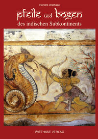 Vorderes Coverbild Pfeile und Bogen des indischen Subkontinents