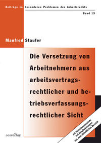 Vorderes Coverbild Die Versetzung von Arbeitnehmern aus arbeitsvertragsrechtlicher und betriebsverfassungsrechtlicher Sicht
