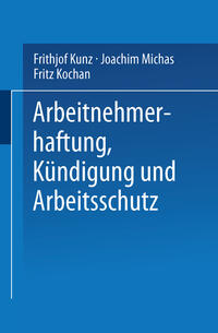 Vorderes Coverbild Arbeitnehmerhaftung, Kündigung und Arbeitsschutz