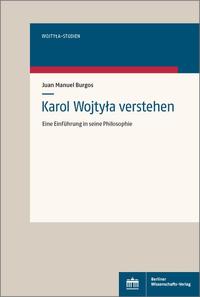 Vorderes Coverbild Karol Wojtyla verstehen