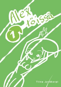 Vorderes Coverbild Alex töissä 1