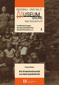 Vorderes Coverbild Die Kinderheilanstalt von Bad Salzdetfurth