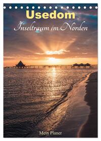 Vorderes Coverbild Usedom - Inseltraum im Norden (Tischkalender 2026 DIN A5 hoch), CALVENDO Monatskalender