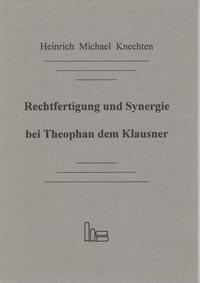 Vorderes Coverbild Rechtfertigung und Synergie bei Theophan dem Klausner.