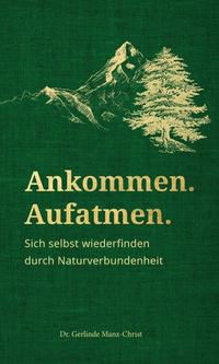 Vorderes Coverbild Ankommen. Aufatmen.