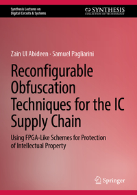 Vorderes Coverbild Reconfigurable Obfuscation Techniques for the IC Supply Chain