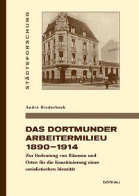 Vorderes Coverbild Das Dortmunder Arbeitermilieu 1890–1914