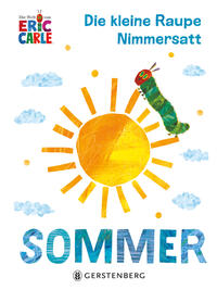 Vorderes Coverbild Die kleine Raupe Nimmersatt - Sommer