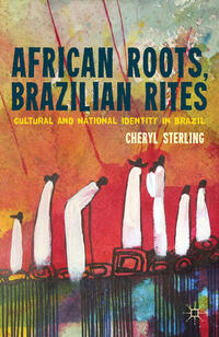 Vorderes Coverbild African Roots, Brazilian Rites