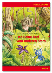 Vorderes Coverbild Der kleine Kerl vom anderen Stern