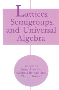 Vorderes Coverbild Lattices, Semigroups, and Universal Algebra