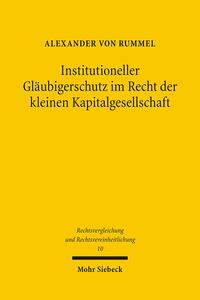 Vorderes Coverbild Institutioneller Gläubigerschutz im Recht der kleinen Kapitalgesellschaft