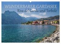 Vorderes Coverbild WUNDERBARER GARDASEE Riva del Garda und Torbole (Wandkalender 2025 DIN A2 quer), CALVENDO Monatskalender